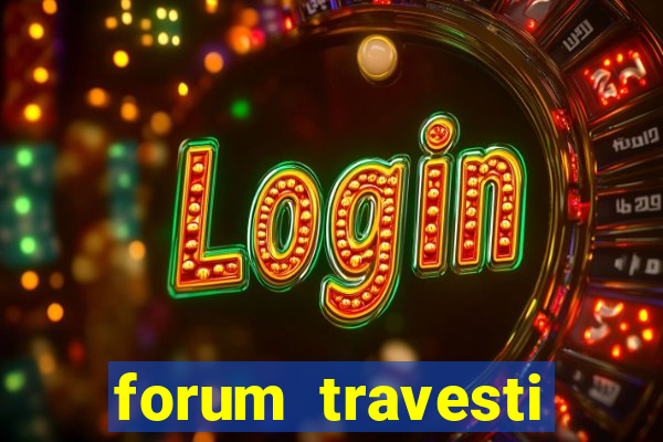 forum travesti porto alegre